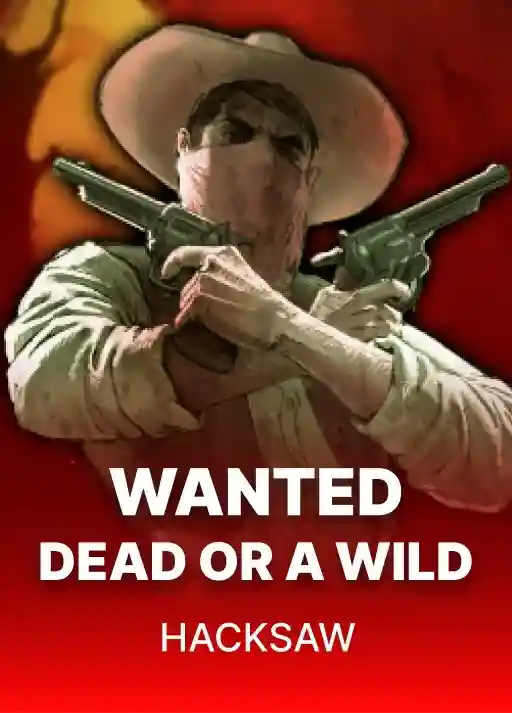 Wanted Dead or a Wild Slot von Hacksaw Gaming